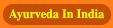 Ayuerveda In India
