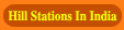 Hill Stations In india