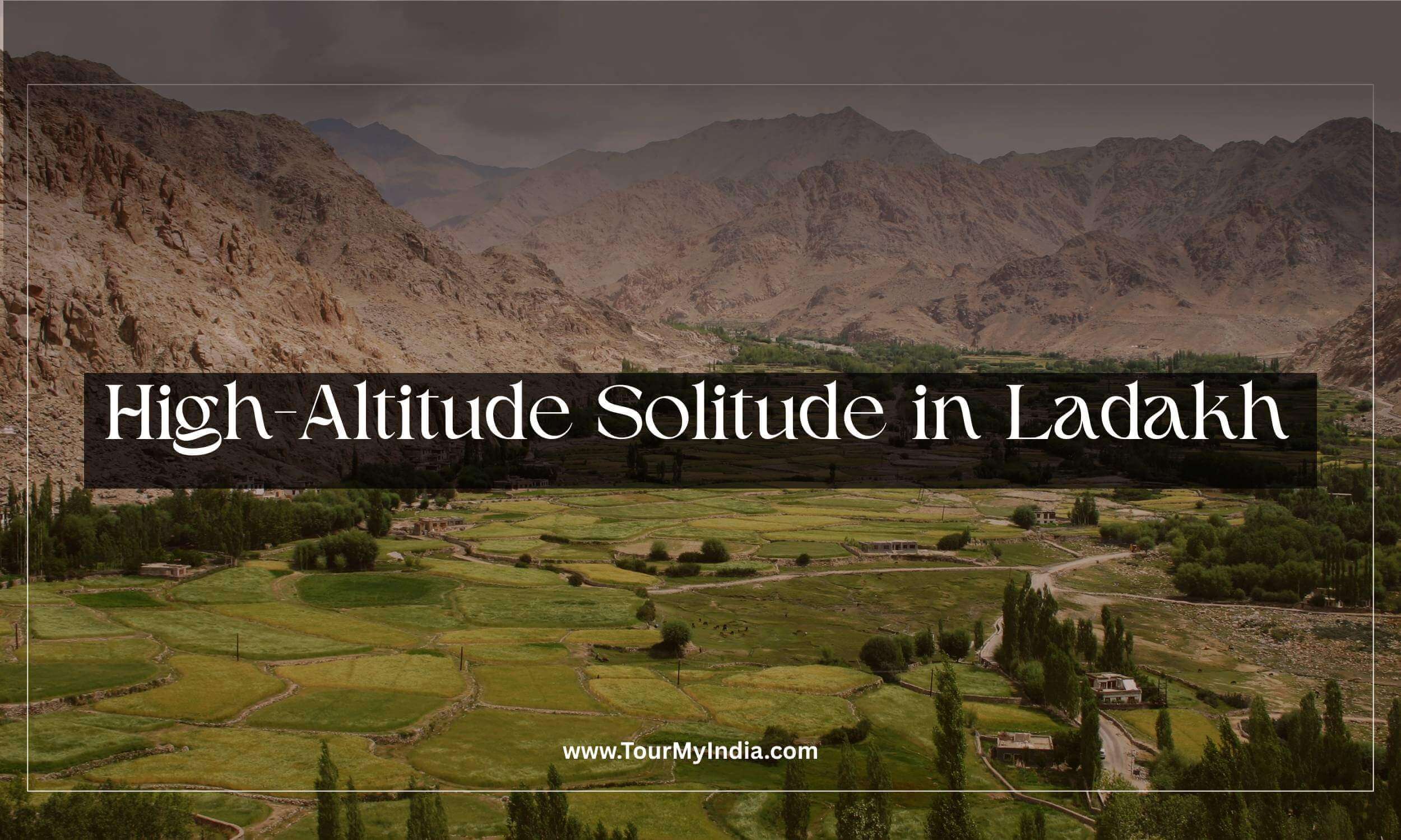 Peaceful Vacation in Ladakh Himalayas