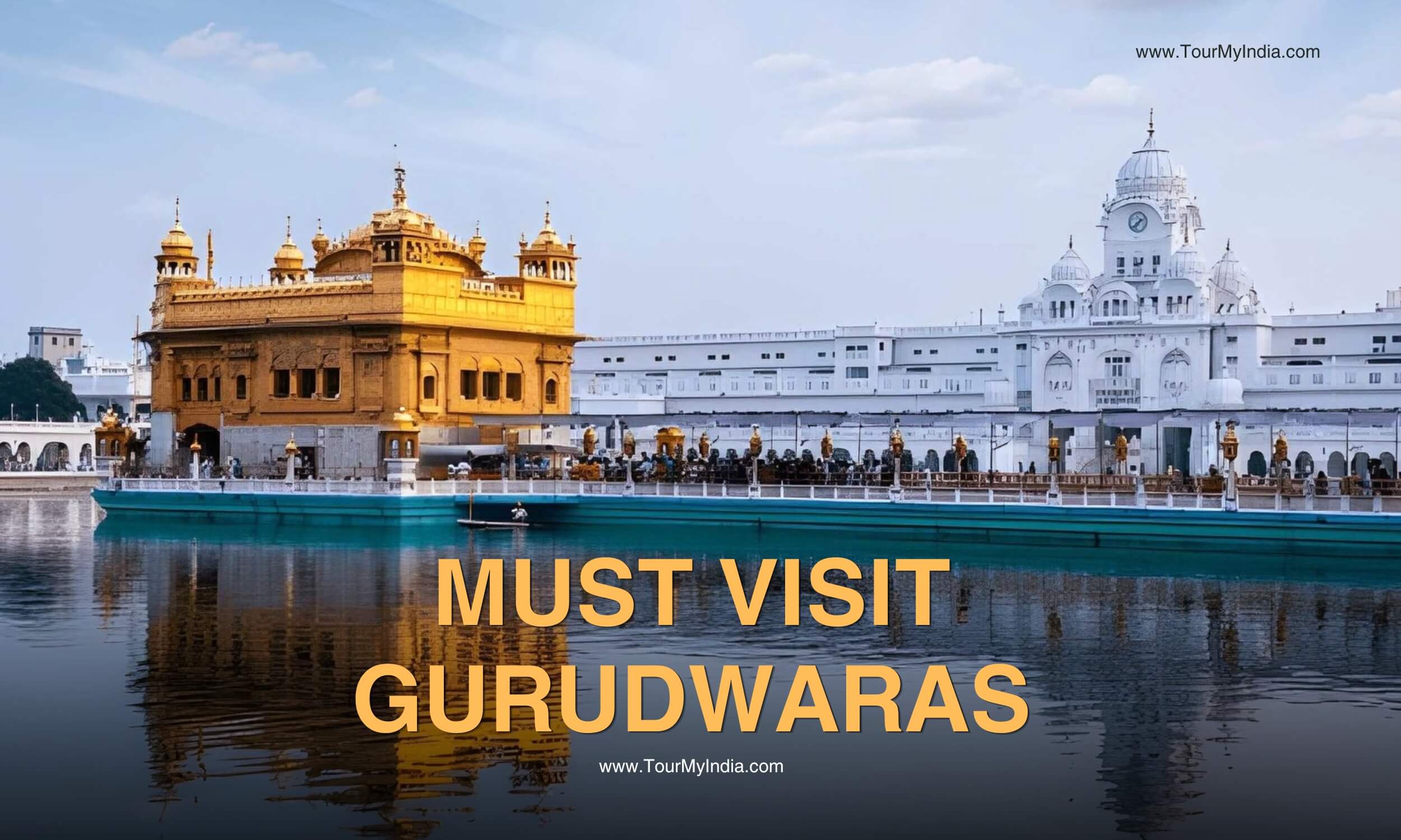 Must Visit Popular Gurudwaras in India