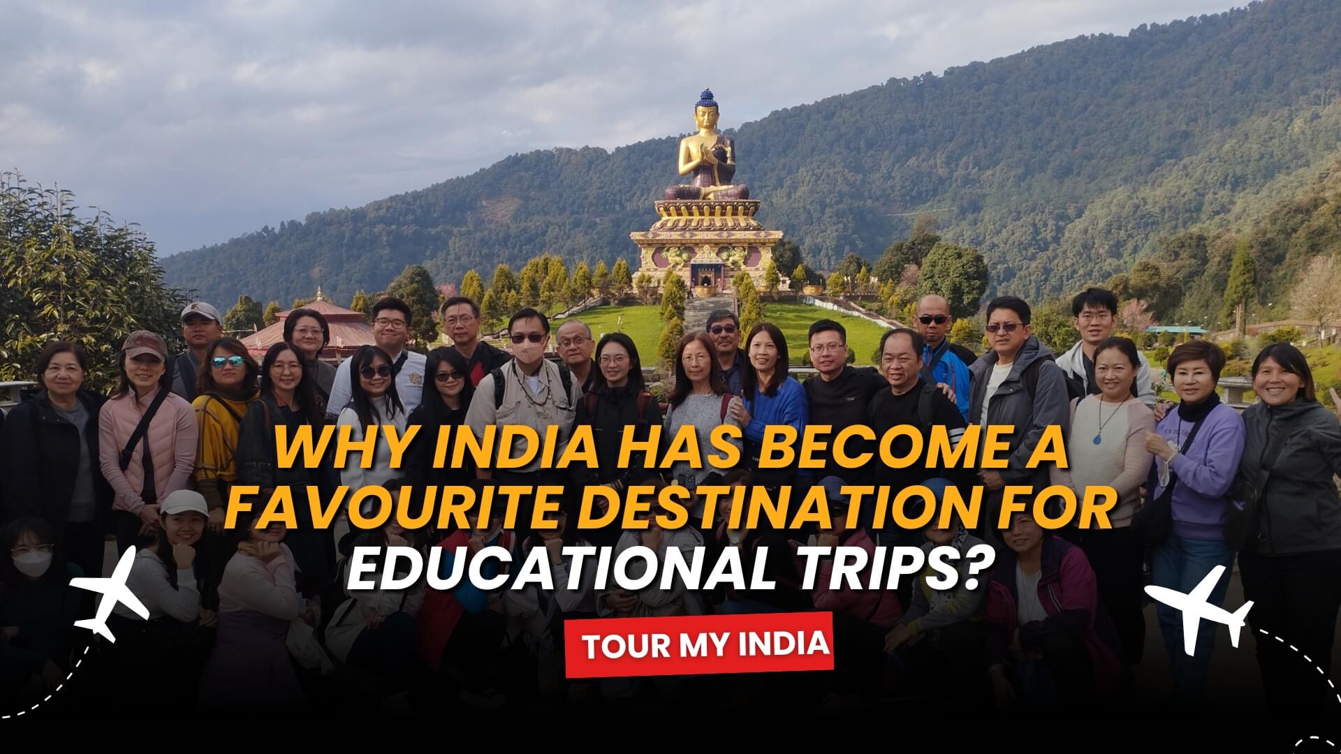 Why India Has Become a Favourite Destination for Educational Trips?