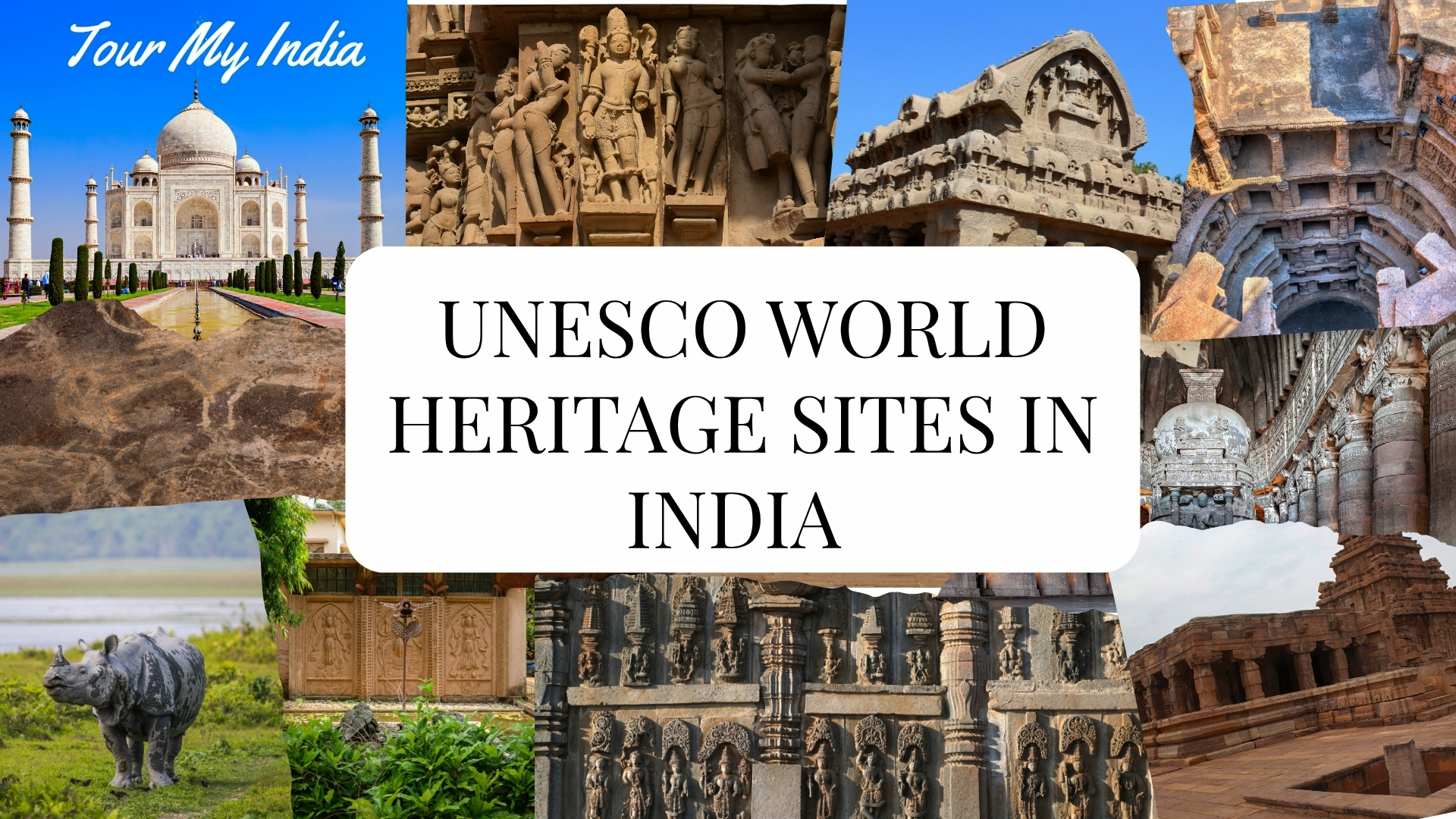 UNESCO World Heritage Sites in India