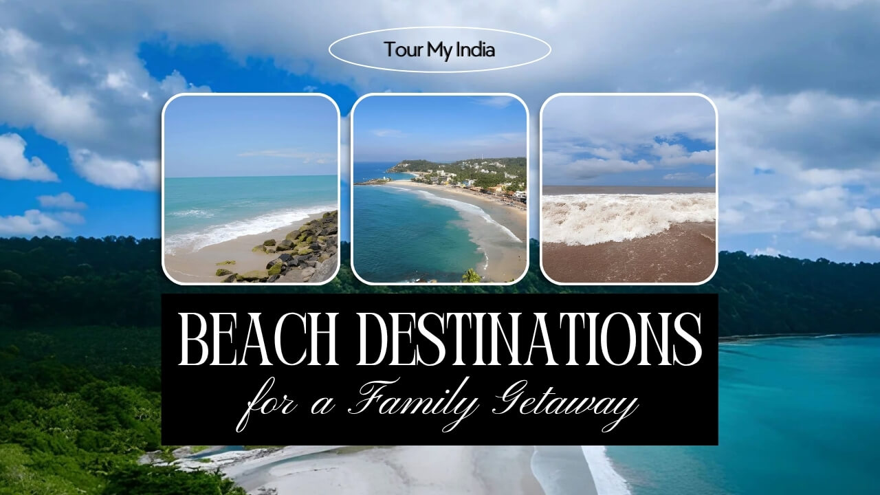 Best Beach Family Getaways in India