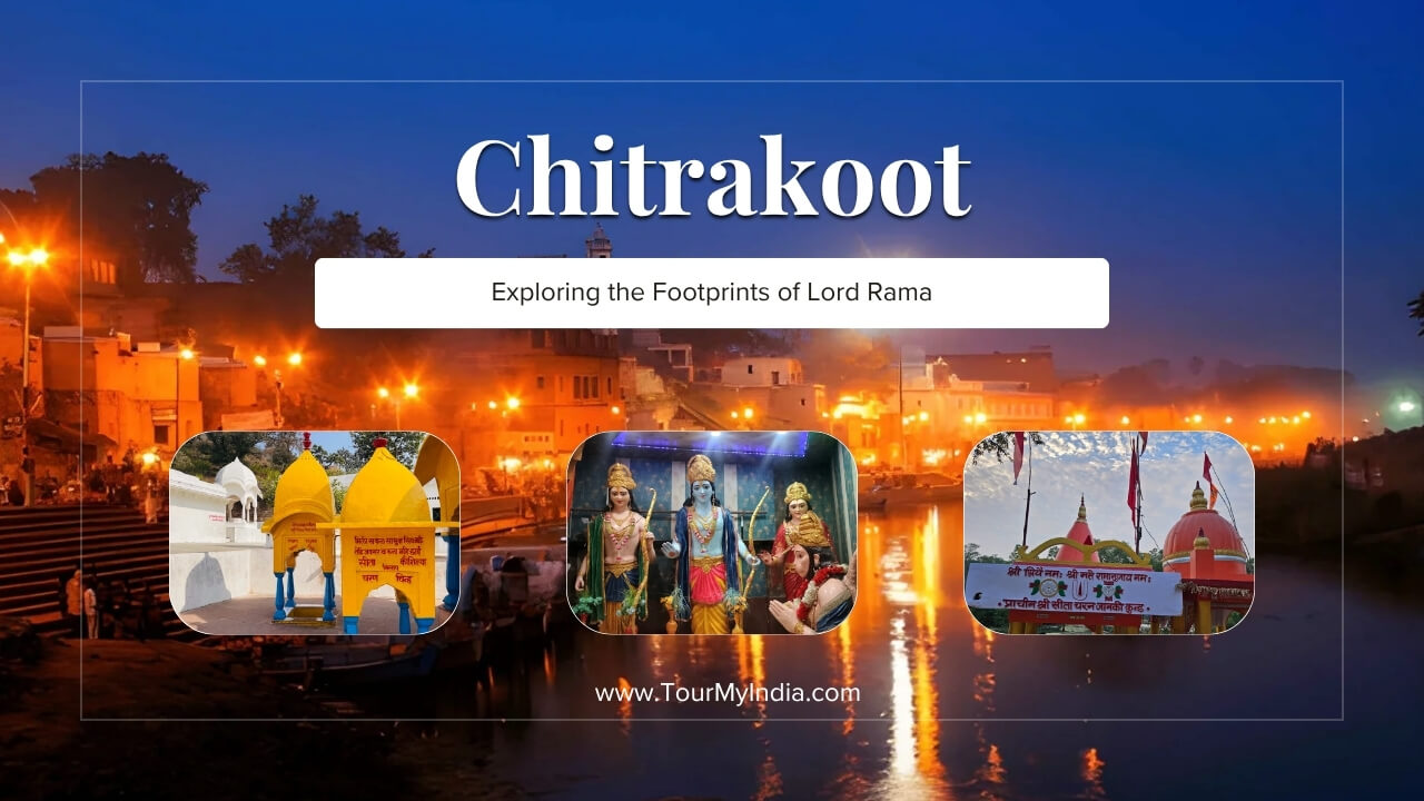Chitrakoot- Exploring the Footprints of Lord Rama