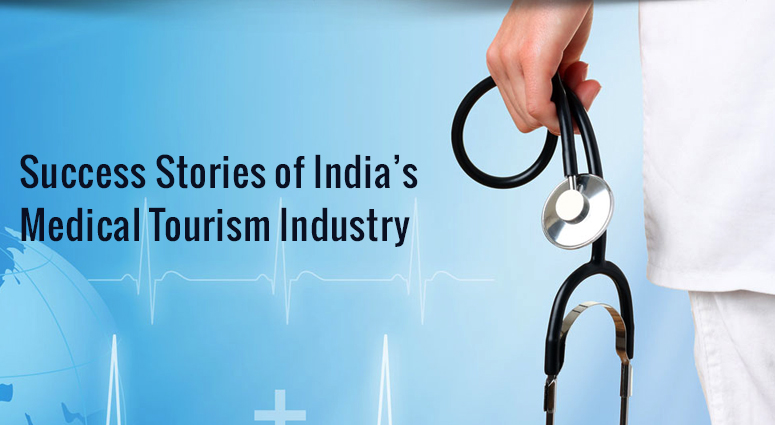 Unbeatable Success Story of Medical Tourism Industry in India